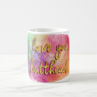 Taza De Café te quiero butthead