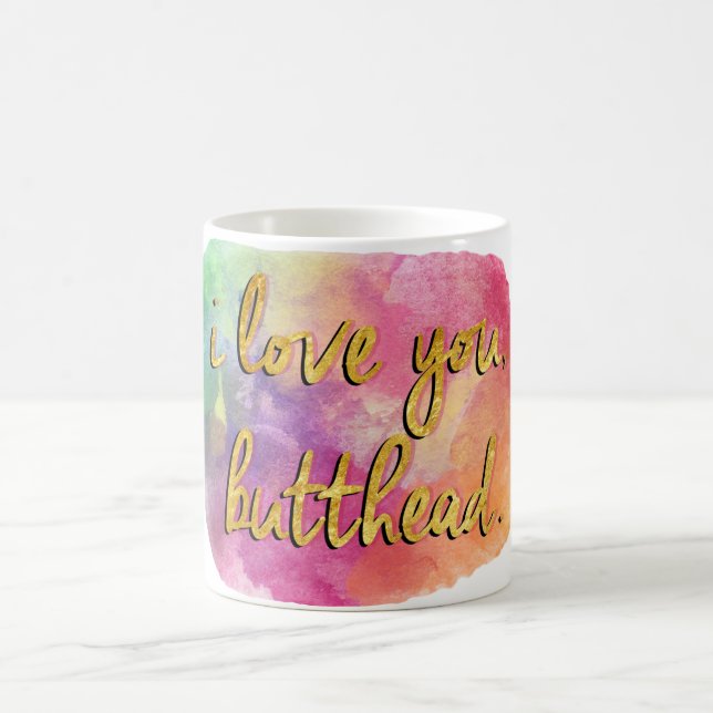 Taza De Café te quiero butthead (Centro)