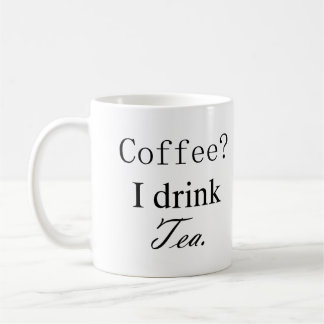 Taza De Café Tea Drinker's Mug