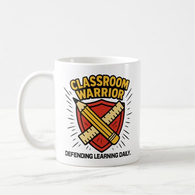 Taza De Café Teacher - Classroom Warrior  (Izquierda)