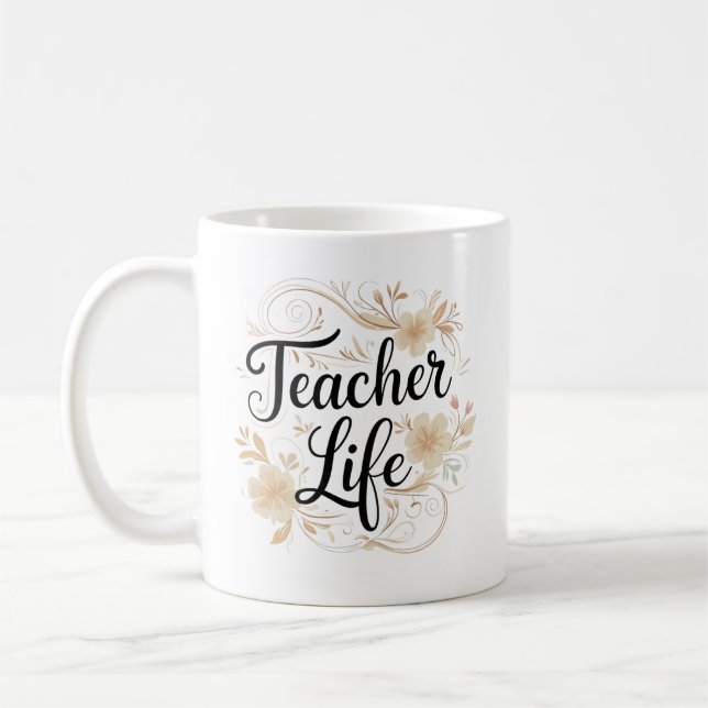 Taza De Café Teacher Life Floral Typography Design (Izquierda)