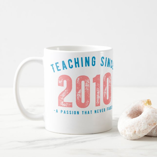 Taza De Café Teacher Mug | Teaching Since 2010 (Con donut)