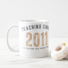Taza De Café Teacher mug | Teaching since 2011