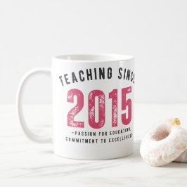 Taza De Café Teacher Mug | Teaching Since 2015