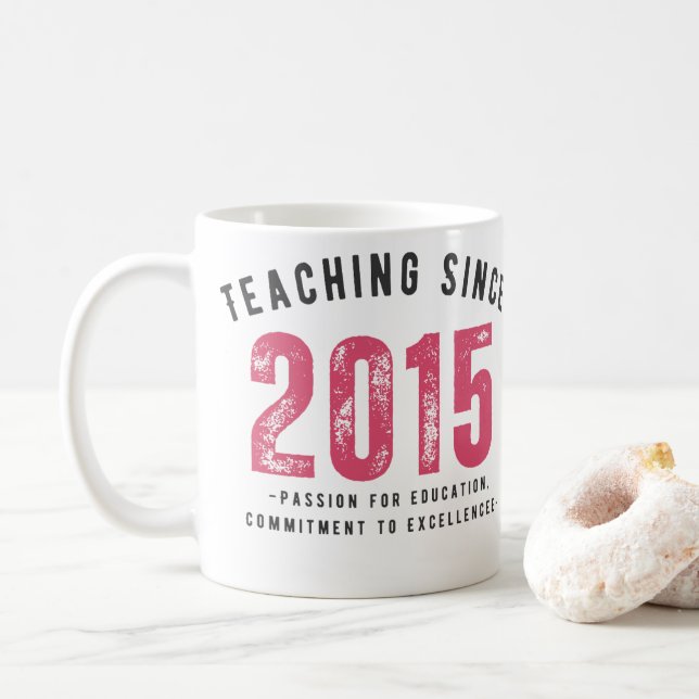 Taza De Café Teacher Mug | Teaching Since 2015 (Con donut)