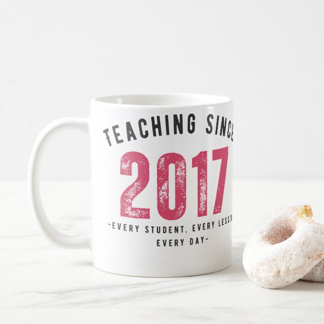 Taza De Café Teacher Mug | Teaching Since 2017 (Con donut)
