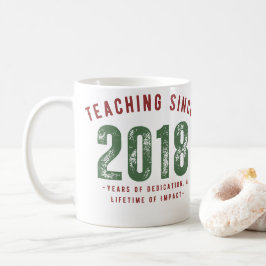 Taza De Café Teacher Mug | Teaching Since 2018