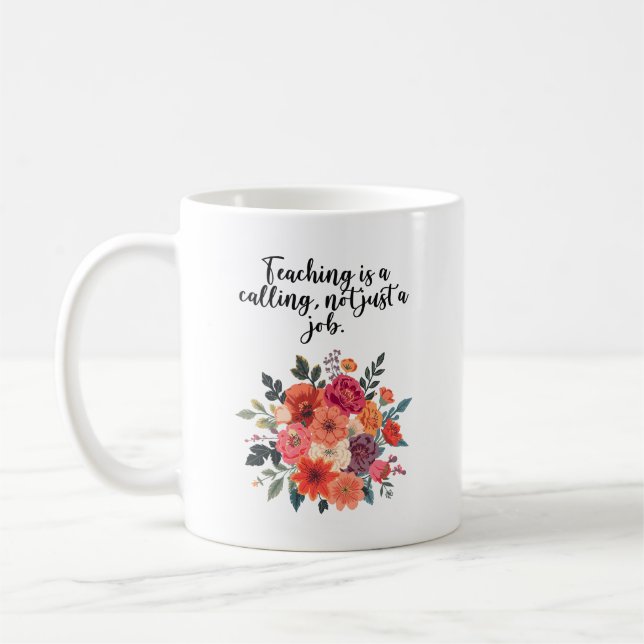 Taza De Café Teaching Is A Calling Not Just A Job (Izquierda)