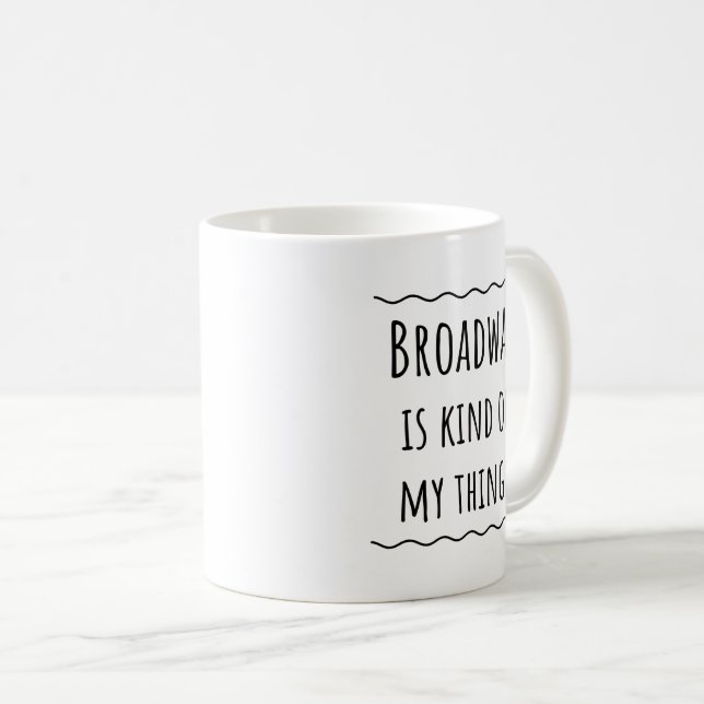 Taza De Café Teatro musical Broadway Gift Idea Mug (Anverso derecho)