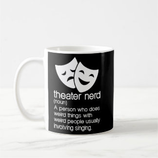 Taza De Café Teatro Nerd Noun Fan Actor musical de ópera musica