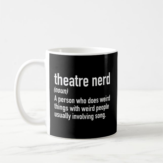 Taza De Café Teatro Teatro Nerd Definition Teatro Tespian (Izquierda)