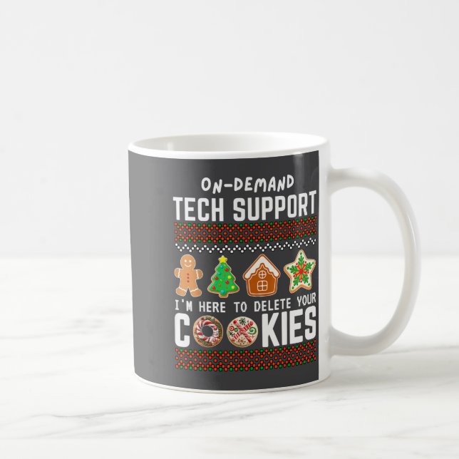Taza De Café Tech Suprt Delete Cookies Funny Design Christmas P (Derecha)