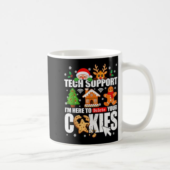 Taza De Café Tech Suprt Delete Your Cookies Men Ugly Christmas  (Derecha)