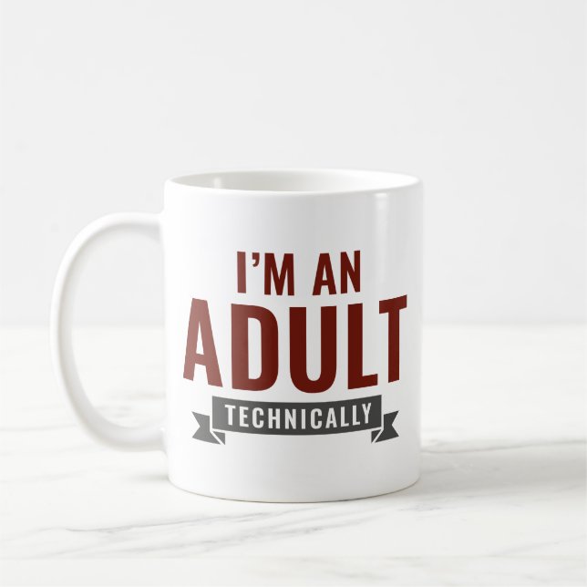 Taza De Café Técnicamente soy un adulto (Izquierda)