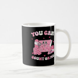 Taza De Café Técnico de Farmacia Groovy You Can Count On Me Val