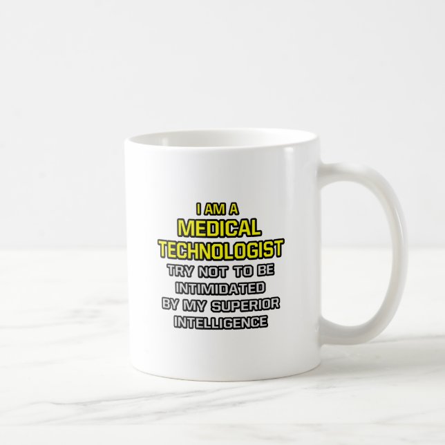 Taza De Café Técnico de Medicina... Inteligencia Superior (Derecha)