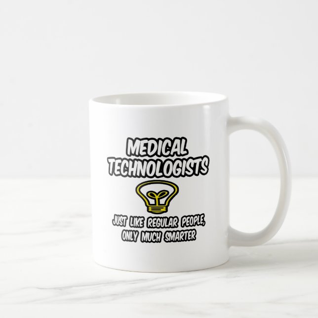 Taza De Café Técnicos médicos... Gente común y corriente, más i (Derecha)