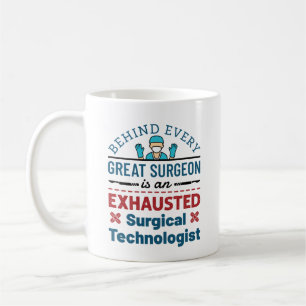 Taza De Café Tecnología quirúrgica agotada Funny Scrub Tech