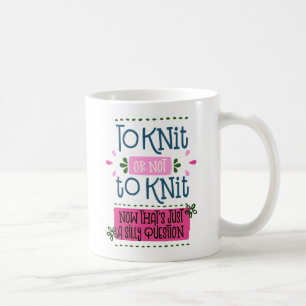 Taza De Café Tejer Frase Divertida Para Tejer o No Tejer..Rosa