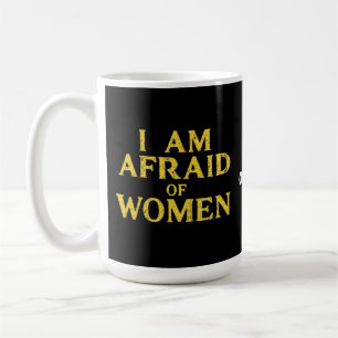 Taza De Café Temo A Las Mujeres Meme Gracioso