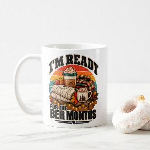 Taza De Café Temporada acogedora que estoy listo para los meses