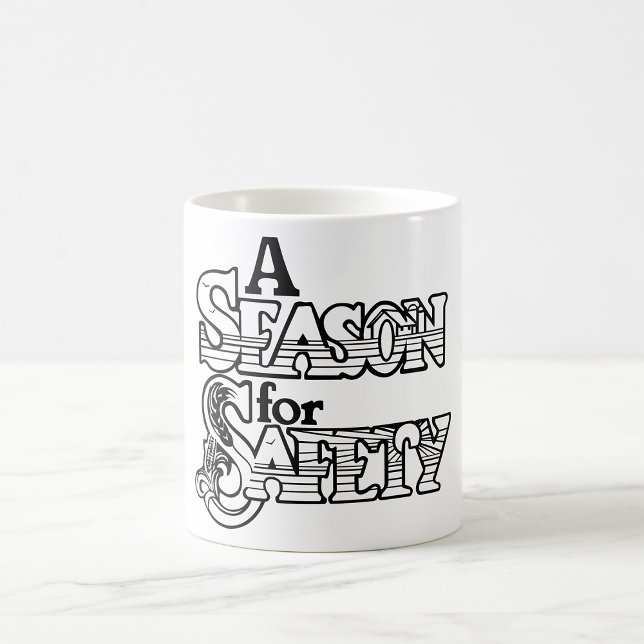 Taza De Café Temporada de seguridad Motivación en blanco y negr (Subido por el creador)