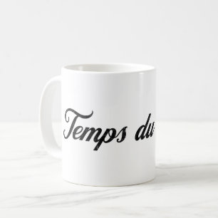 Taza De Café Temps du Cafe - Francés por tiempo para café