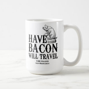 Taza De Café Ten Bacon Will Travel