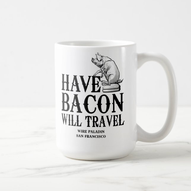 Taza De Café Ten Bacon Will Travel (Derecha)