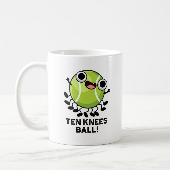 Taza De Café Ten Knees Ball Funny Tennis Pun (Izquierda)