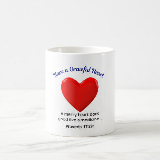 Taza De Café Ten un corazón agradecido 