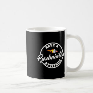 Taza De Café Ten Una Actitud De Badminton Graciosa Badminton