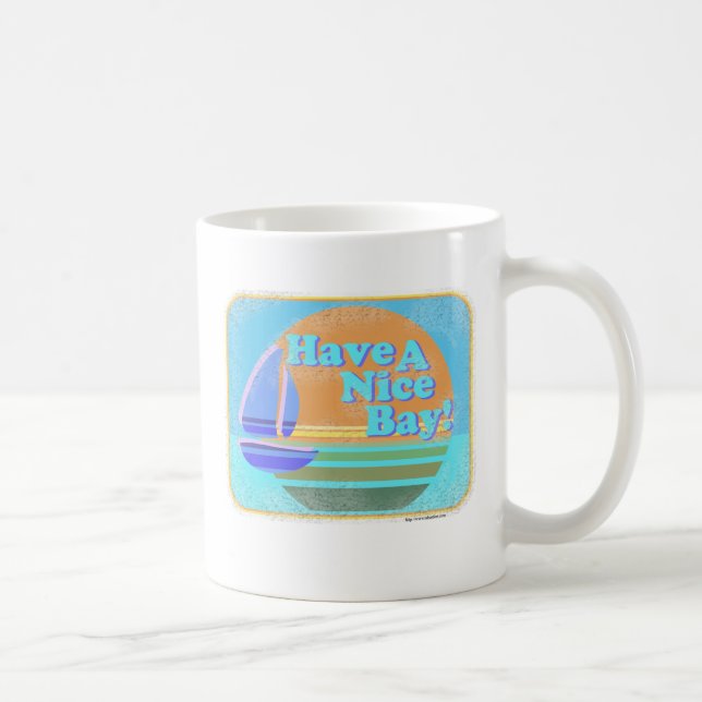 Taza De Café ¡Ten una bonita bahía! (Derecha)