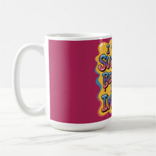 Taza De Café Tendré Éxito Porque Estoy Loco Estilo Cómic
