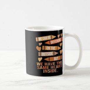 Taza De Café Tenemos el mismo corazón dentro de la Unidad de la