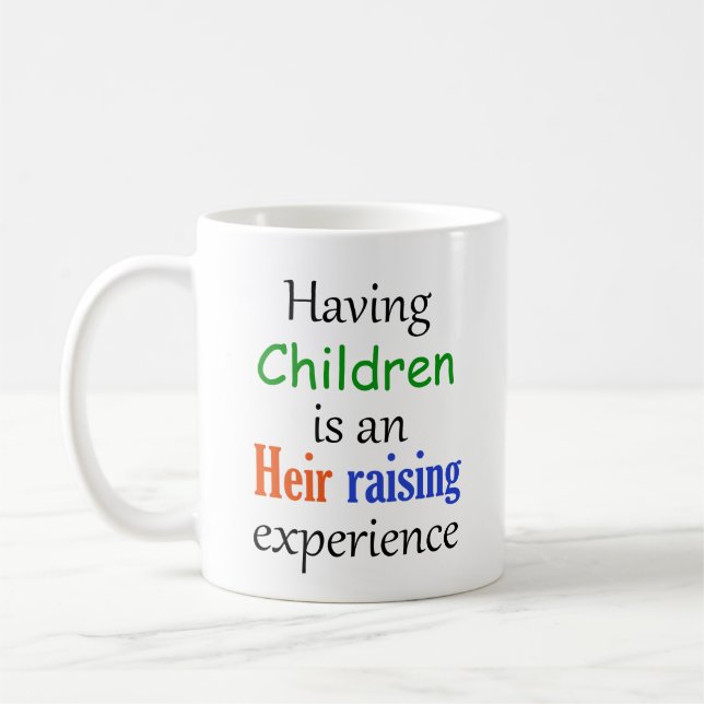 Taza De Café Tener hijos es una experiencia de crianza de hered (Izquierda)
