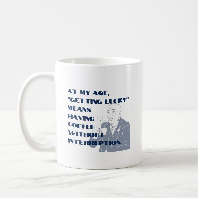 Taza De Café Tener suerte a mi edad (Izquierda)