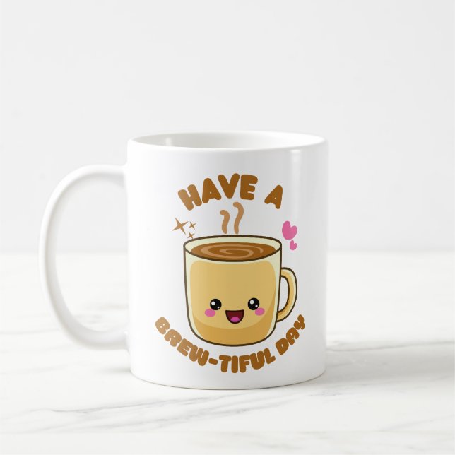 Taza De Café tener un lindo día divertido kawaii café pn (Izquierda)