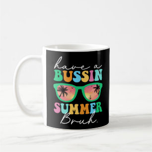 Taza De Café Tener Un Verano De Negocios Bruh Gracioso El Últim