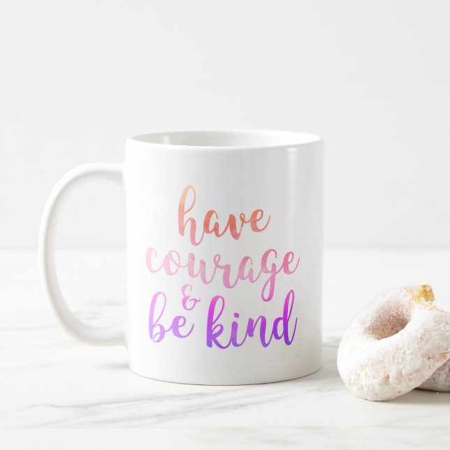 Taza De Café Tener valor y ser amable, Inspirador (Con donut)