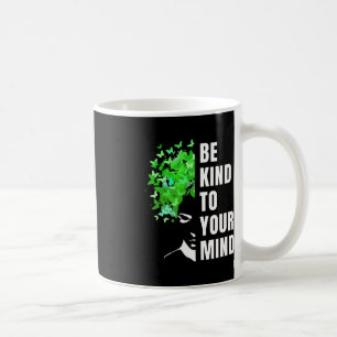 Taza De Café Tenga Amabilidad Con Su Mente De Concienciación So