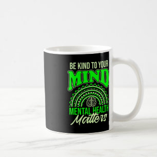 Taza De Café Tenga Amabilidad Con Su Mente Los Asuntos De Salud