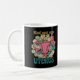 Taza De Café Tenga En Cuenta Su Propia Elección De Pro Feminist