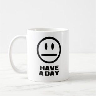 Taza De Café Tenga un día
