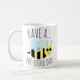 Taza De Café Tenga un día de Utiful de la abeja