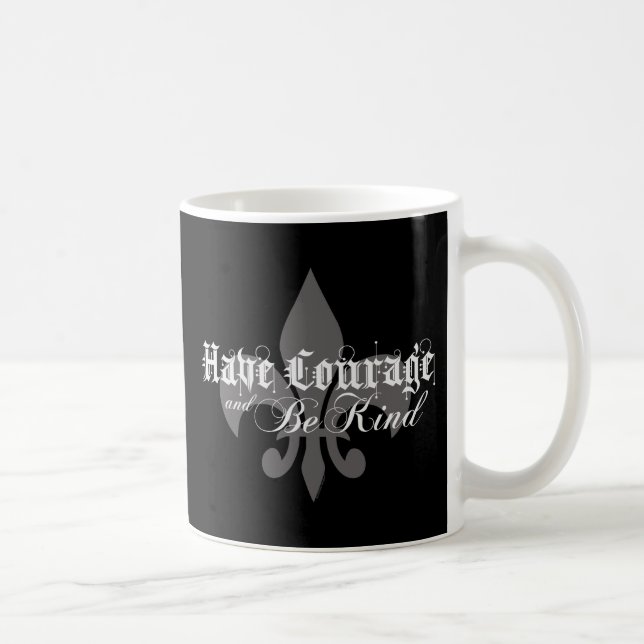 Taza De Café Tenga valor y sea - flor de lis - Lt bueno Gray (Derecha)