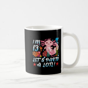 Taza De Café Tengo 13 años, Fiesta A Lotl Cute Axolotl Anime Gi