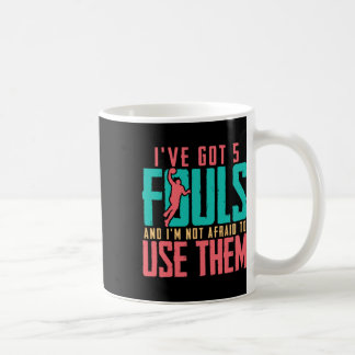 Taza De Café Tengo 5 hoyos y no tengo miedo de usarlos