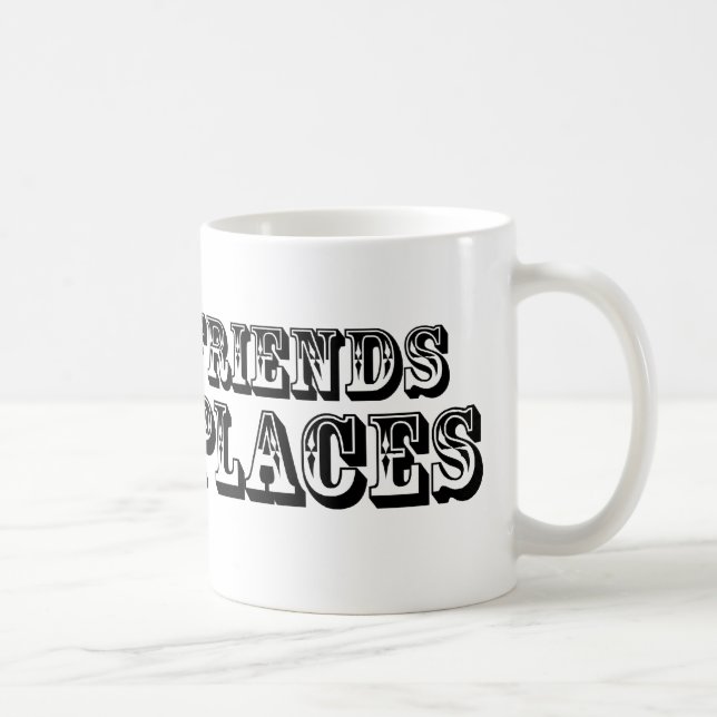 Taza De Café Tengo AMIGOS EN LUGARES BAJOS (Derecha)