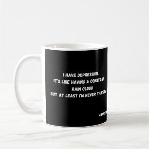 Taza De Café Tengo depresión_nunca sed